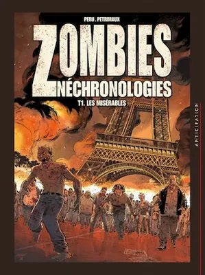 Zombies néchronologies T01, Les Misérables