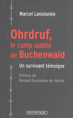Ohrdruf, le camp oublié de Buchewald, Un survivant témoigne