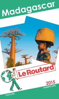 Guide du Routard Madagascar 2015