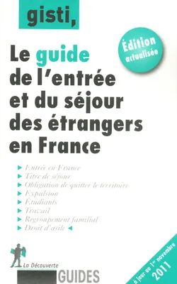Guide de l'entrée et du séjour des étrangers en France NE