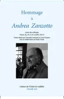 Hommage à Andrea Zanzotto, Actes du colloque, paris, les 25 et 26 octobre 2012