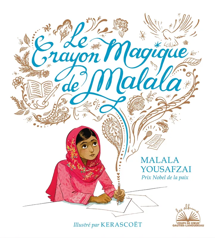 Livres Jeunesse Les tout-petits Albums Albums coups de coeur - Le crayon magique de Malala Malala Yousafzai