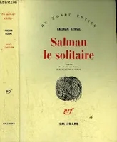 Salman le solitaire., [1], Salman le solitaire, roman
