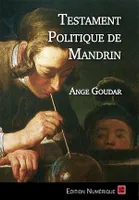 Testament Politique de Louis Mandrin