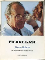 Pierre Kast (Le Cinéma et ses hommes)