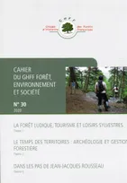Cahier du GHFF forêt, environnement et société, [journée d'étude, Paris, 26 janvier 2013]