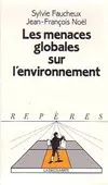 Les menaces globales sur l'environnement