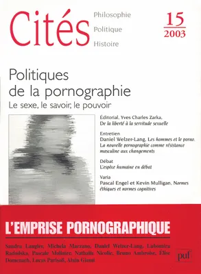 Cités 2003 - n° 15, Politiques de la pornographie