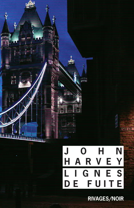 Livres Polar Policier et Romans d'espionnage Lignes de fuite John Harvey