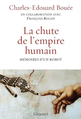 La chute de l'Empire humain, Mémoires d'un robot