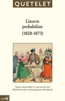 L'OEUVRE PROBABILISTE - 1828-1873
