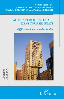 L'action publique locale dans tous ses états, Différenciation et standardisation