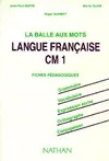Langue française CM1. Fiches pédagogiques, fiches pédagogiques...