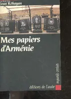 Mes papiers d'armenie