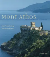 Mont Athos- Sur les chemins de l'infini, sur les chemins de l'Infini