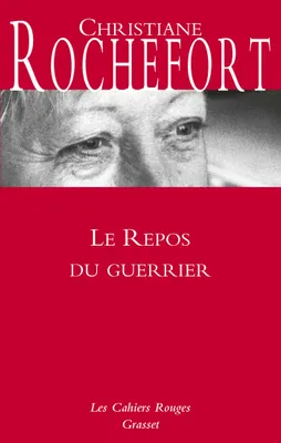 Le Repos du guerrier, Cahiers rouges - Nouveauté dans la collection