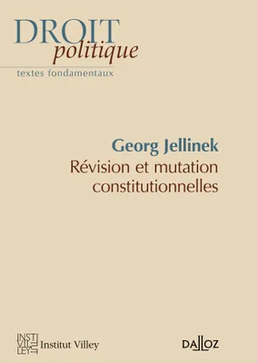 Révision et mutation constitutionnelles - 1re ed.