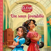 ELENA D'AVALOR - Mes Petites Histoires - Une soeur formidable