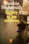 Ripley et les ombres, roman