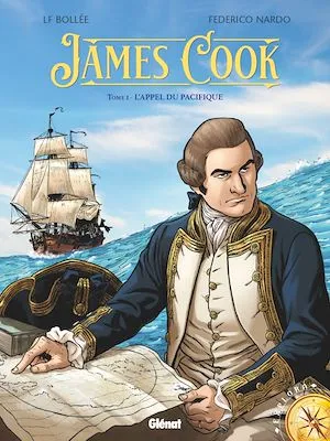 James Cook - Tome 01, L'appel du Pacifique