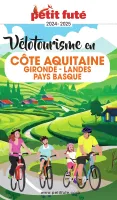 VÉLOTOURISME EN CÔTE AQUITAINE 2024 Petit Futé