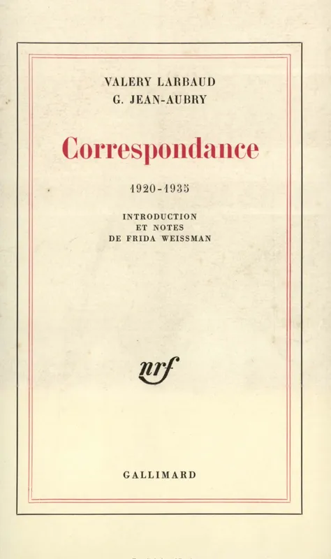 Correspondance, (1920-1935) Valery Larbaud, G. Jean-Aubry