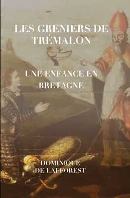Les Greniers de Trémalon, Les enfants de Bretagne