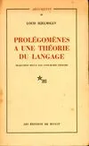 PROLEGOMENES A UNE THEORIE DU LANGAGE, La structure fondamentale du langage