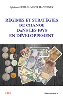Régimes et stratégies de change dans les pays en développement