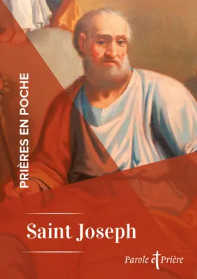 Prières en poche - Saint Joseph, Saint joseph