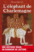 L'éléphant de Charlemagne