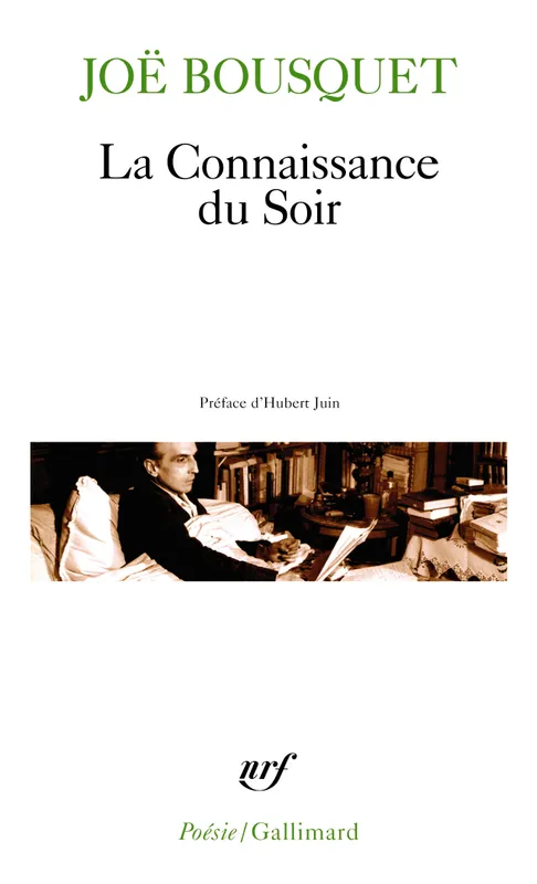 Livres Littérature et Essais littéraires Poésie La Connaissance du Soir Joë Bousquet