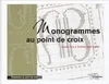 MONOGRAMMES AU POINT DE CROIX