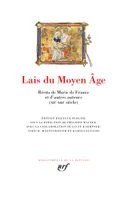 Lais du Moyen Âge, Récits de Marie de France et d'autres auteurs (XIIᵉ-XIIIᵉ siècle)