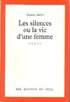 Les Silences ou la Vie d'une femme, roman