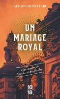 Une enquête de Sparks & Bainbridge, Un mariage royal