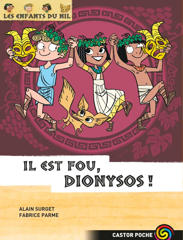 Livres Jeunesse de 6 à 12 ans Romans Lecteurs en herbe : 6-8 ans Les enfants du Nil, 8, Il est fou Dionysos Alain Surget