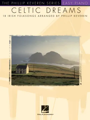 Celtic Dreams, Piano Facile - The Phillip Keveren Series
