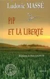 Pip et la liberté, roman