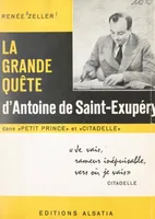 La grande quête d'Antoine de Saint-Exupéry dans 