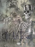 Mr Ash Tuesday - Volume 3 - The Land of Tears