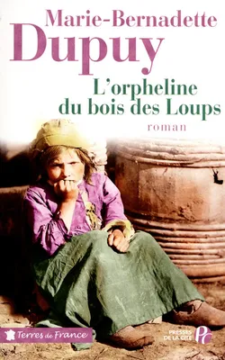 L'orpheline du Bois des Loups (TF), roman