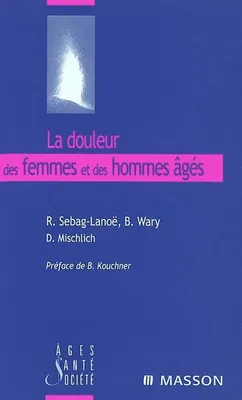 LA DOULEUR DES FEMMES ET DES HOMMES AGES, POD