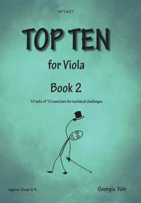 Top Ten for Viola Book 2, 10 sets of 10 exercises for technical challenges