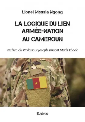 La logique du lien armée nation au cameroun