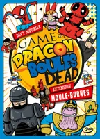 GAME OF DRAGON BOULE DEAD MOUL