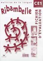 Ribambelle CE1, Fichier d'évaluation photocopiable (pour les deux séries Rouge et Jaune), Il est bizarre Léonard, Le plus grand roi du monde, Une amitié difficile