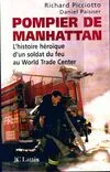 Le Pompier de Manhattan, l'histoire héroïque d'un soldat du feu au World Trade Center