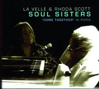 SOUL SISTERS "COME TOGETHER" IN PARIS