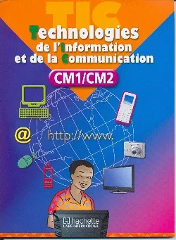 TECHNOLOGIES DE L'INFORATION ET DE LA COMMUNICATION CM LE, T I C